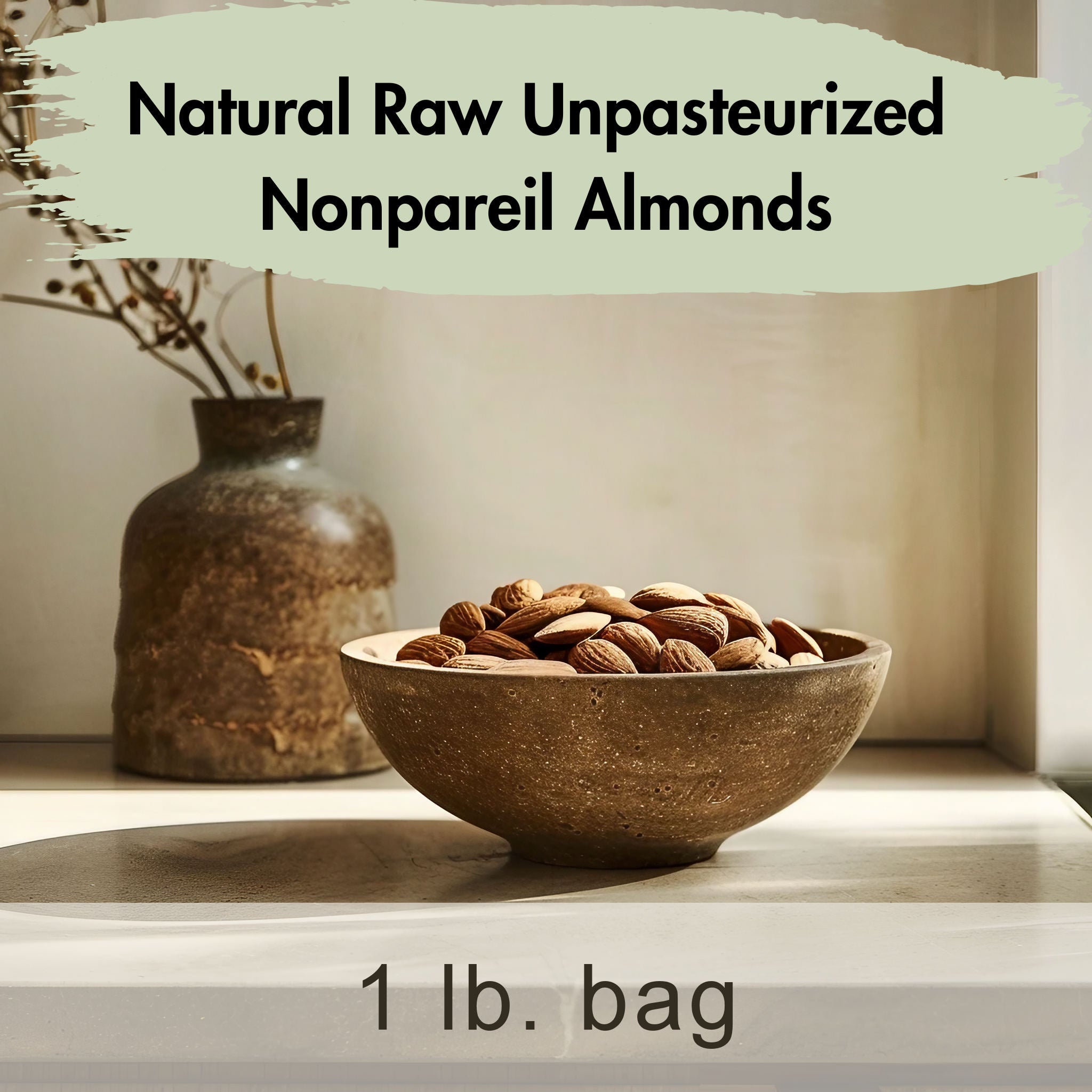 Natural Raw Unpasteurized Nonpareil Almonds 2024 Crop