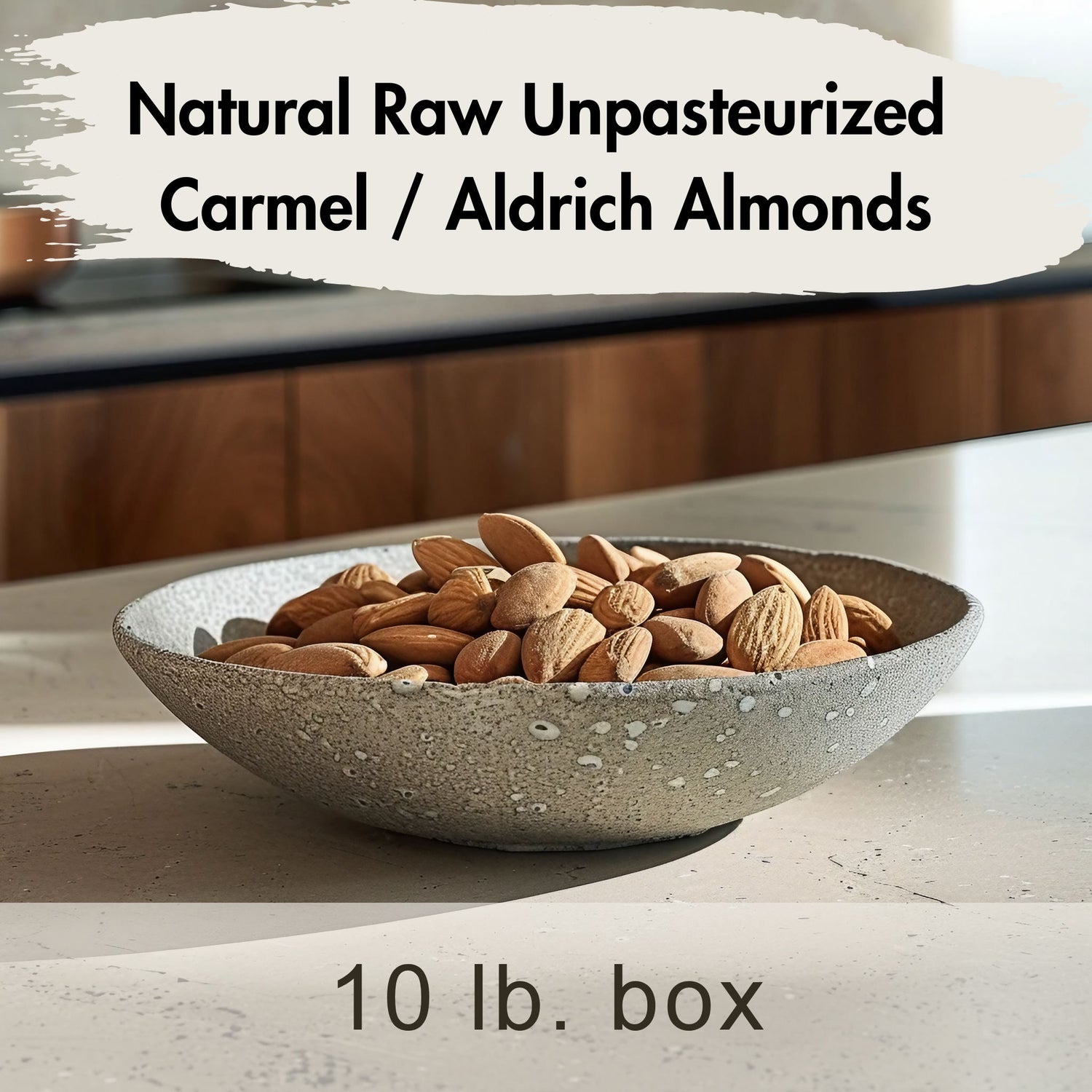 Natural Raw Unpasteurized Carmel / Aldrich Almonds