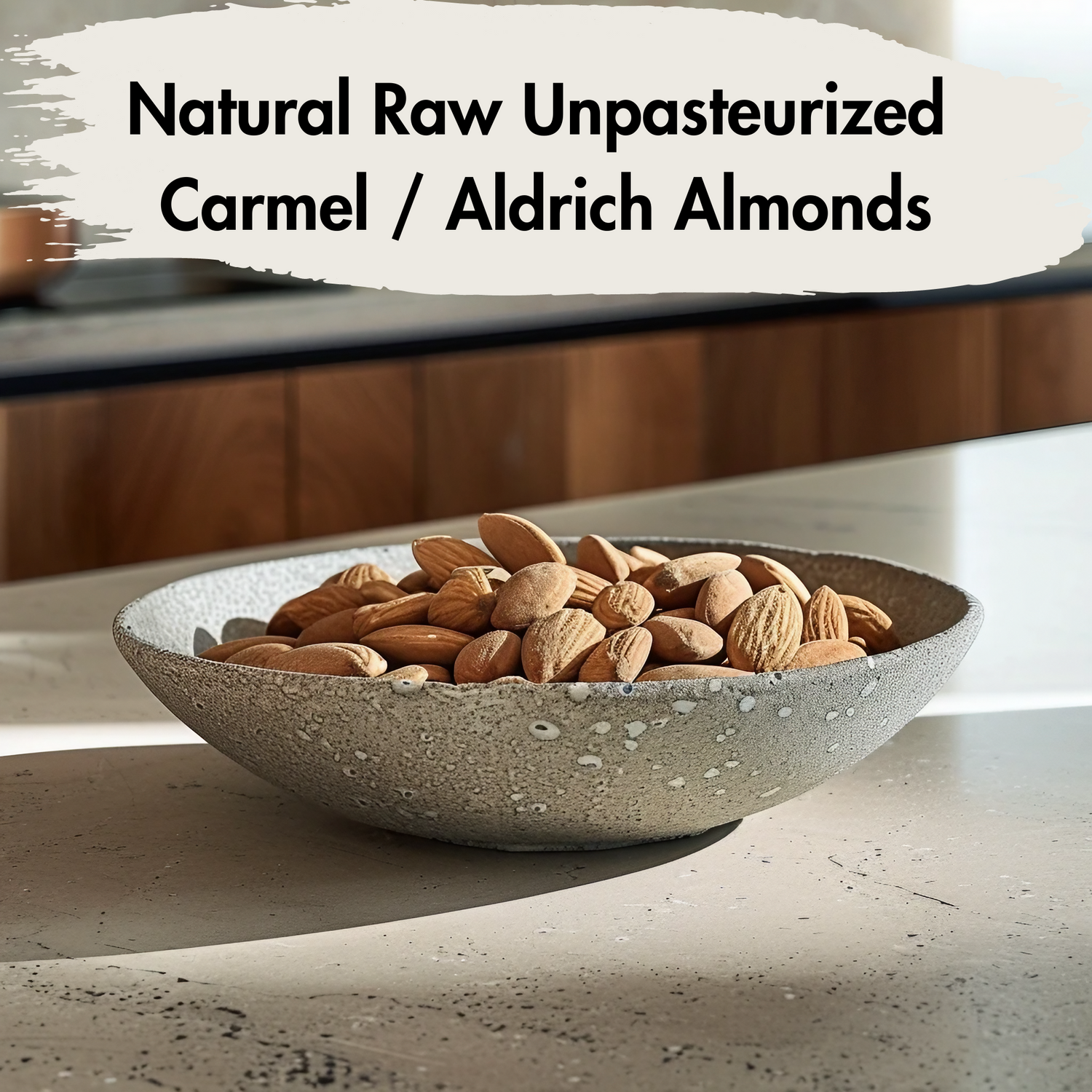 Natural Raw Unpasteurized Carmel / Aldrich Almonds